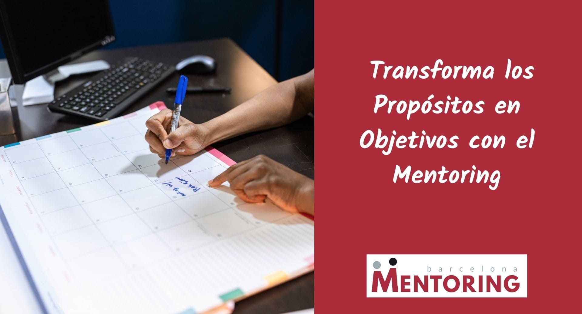 Transforma los propósitos en objetivos con el Mentoring